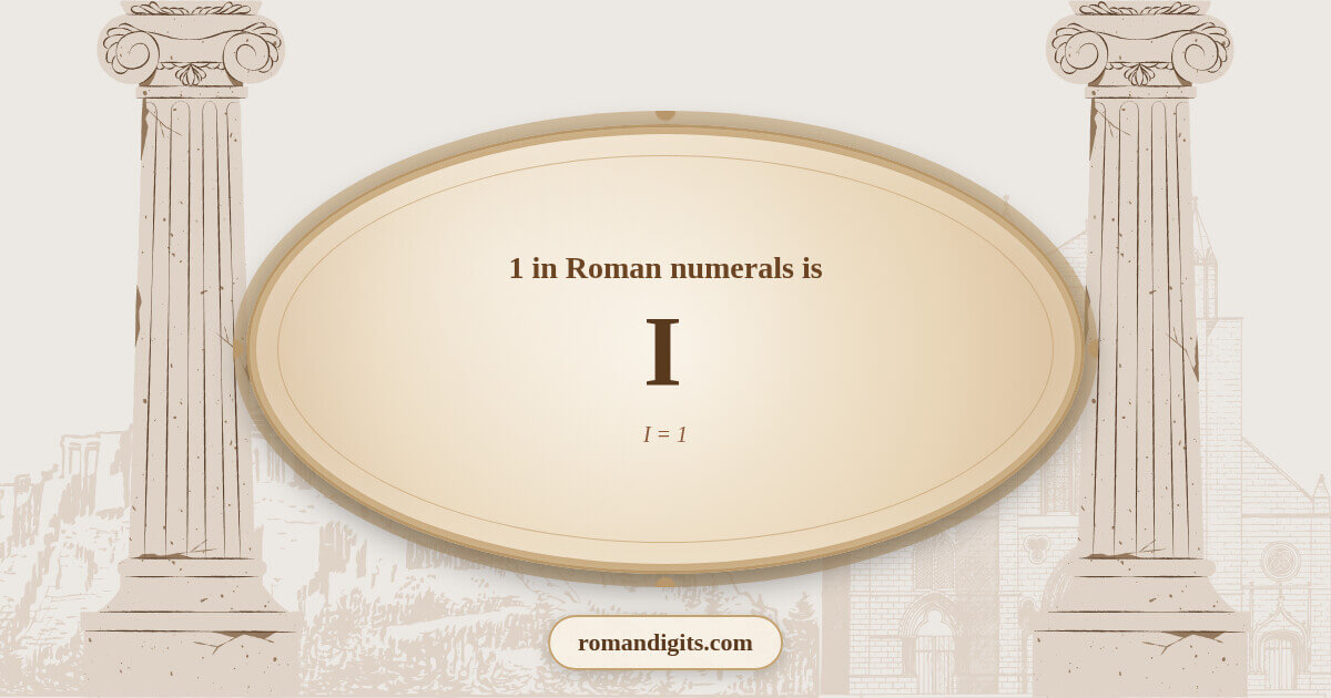 1 in Roman notation - I
