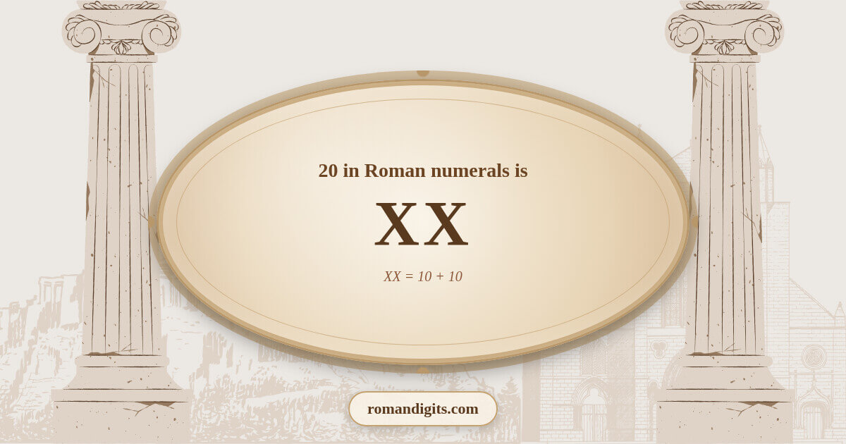20 in Roman notation - XX